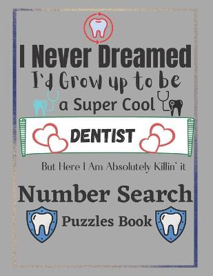 Book cover for Dentist Number Search Puzzles Book