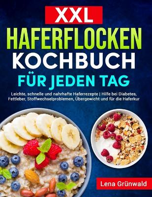 Book cover for XXL Haferflocken Kochbuch f�r jeden Tag