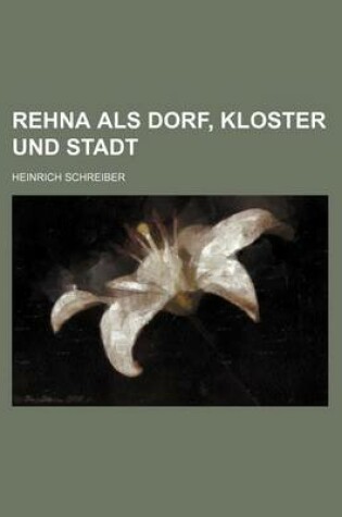 Cover of Rehna ALS Dorf, Kloster Und Stadt