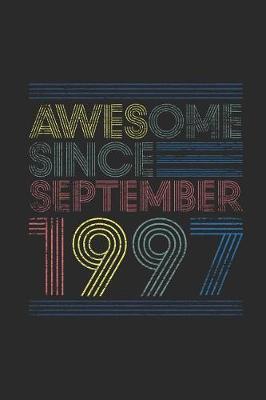 Book cover for Awesome Since September 199