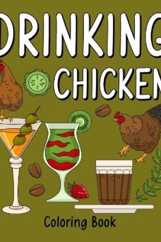 Cover of Drinking Chicken Coloring Book