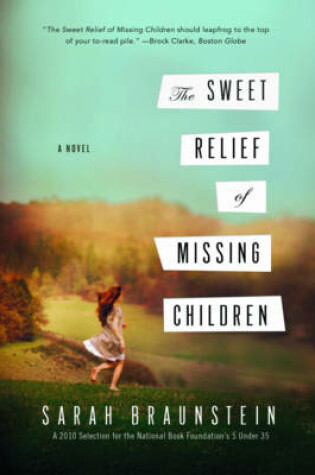 Cover of The Sweet Relief of Missing Children