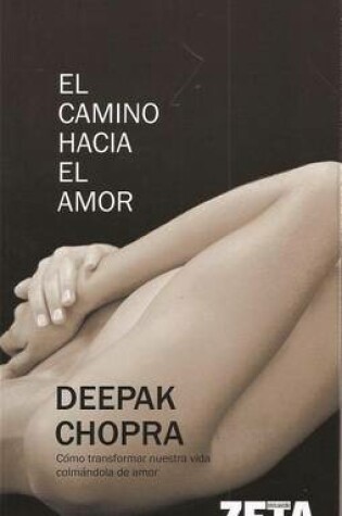 Cover of El Camino Hacia el Amor