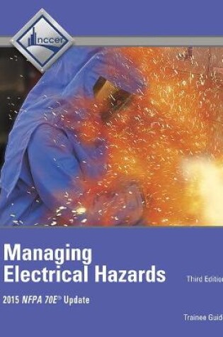 Cover of Managing Electrical Hazards Trainee Guide