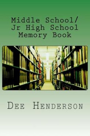 Cover of Middle School/Jr High School Memory Book