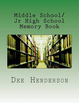 Book cover for Middle School/Jr High School Memory Book