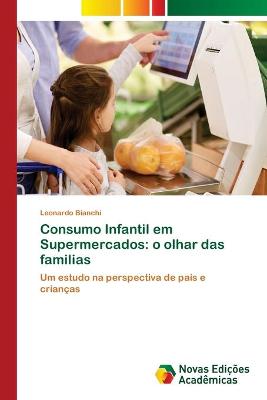 Book cover for Consumo Infantil em Supermercados