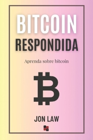 Cover of Bitcoin Respondida