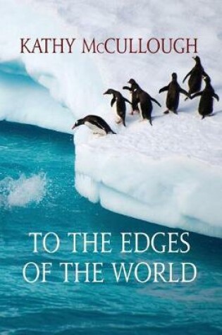 Cover of To The Edges of the World