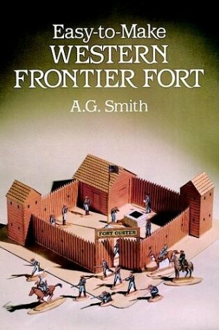 Cover of Easy-to-Make Western Frontier Fort