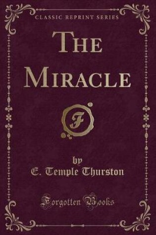 Cover of The Miracle (Classic Reprint)