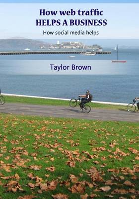 Book cover for How Web Traffic Helps a Business
