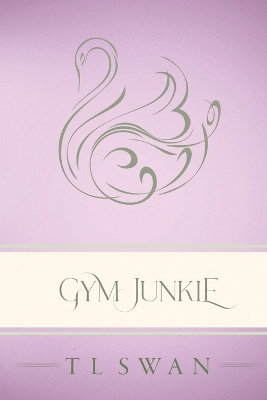 Book cover for Gym Junkie - Classic Edition