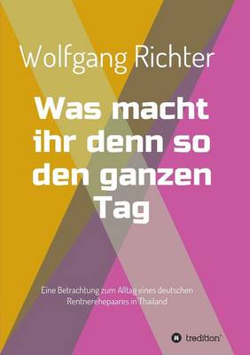 Book cover for Was macht ihr denn so den ganzen Tag