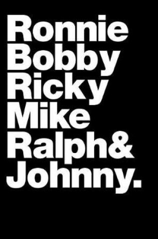 Cover of Ronnie, Bobby, Ricky, Mike, Ralph & Johnny