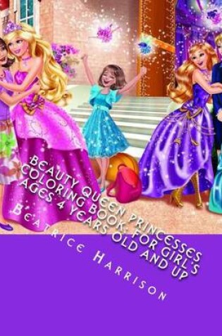 Cover of Beauty Queen Princesses Coloring Book