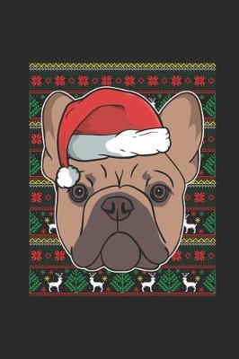 Book cover for Ugly Christmas Sweater - French Bulldog