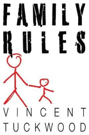 Cover of Family Rules - A Novel