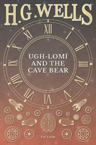 Cover of Ugh-Lomi and the Cave Bear