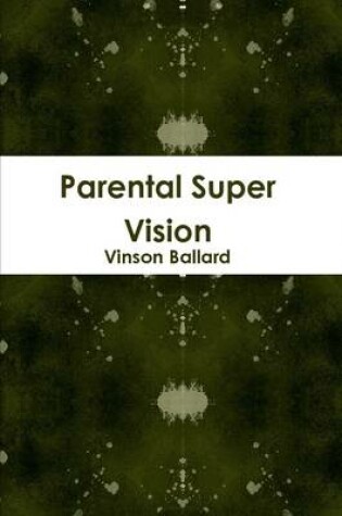 Cover of Parental Super Vision