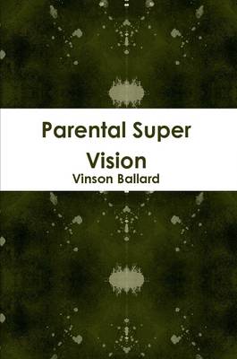 Book cover for Parental Super Vision