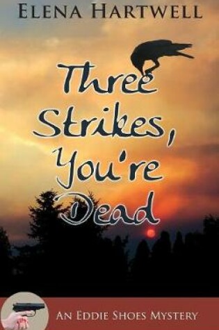 Cover of Three Strikes, You're Dead