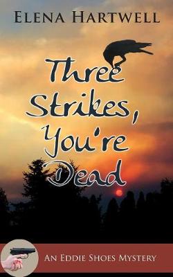 Cover of Three Strikes, You're Dead