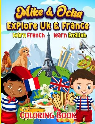 Book cover for Mike & Ocha Explore France