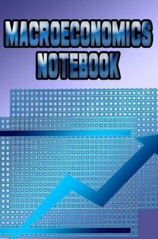 Cover of Macroeconomics Notebook