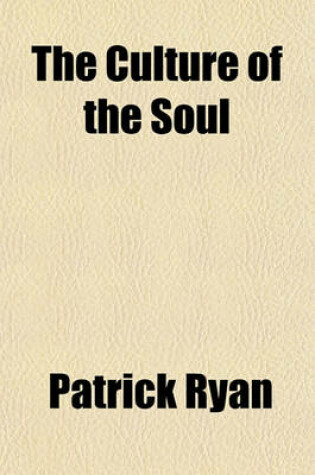 Cover of The Culture of the Soul
