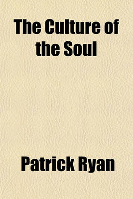 Book cover for The Culture of the Soul