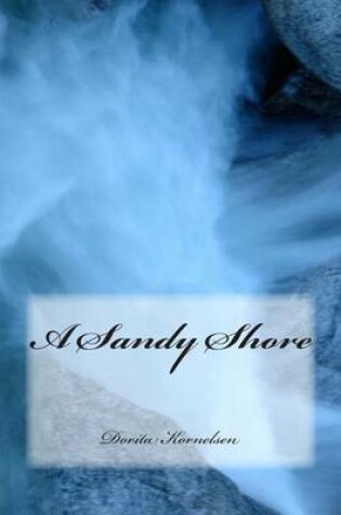 Cover of A Sandy Shore