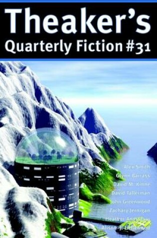 Cover of Theaker's Quarterly Fiction #31