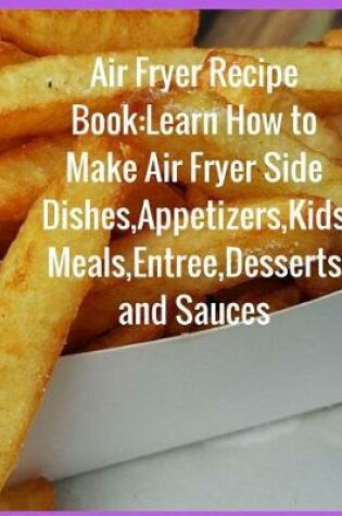 Cover of Air Fryer Recipe Book