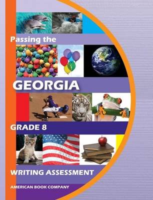 Book cover for Passing the Georgia Grade 8 Writing Assessment