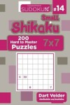 Book cover for Small Shikaku Sudoku - 200 Hard to Master Puzzles 7x7 (Volume 14)