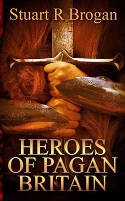 Book cover for Heroes of Pagan Britain