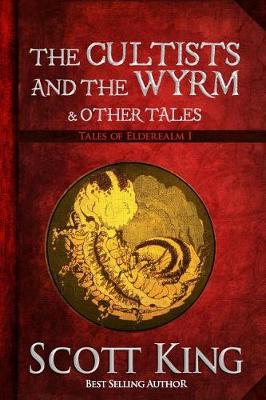 Book cover for The Cultists and the Wyrm