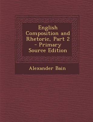 Book cover for English Composition and Rhetoric, Part 2