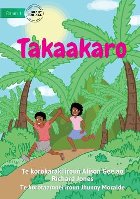 Book cover for Play - Takaakaro (Te Kiribati)