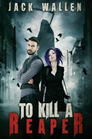 Cover of To Kill A Reaper