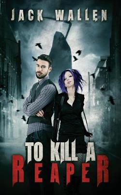 Book cover for To Kill A Reaper