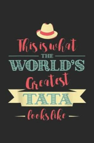 Cover of This Is What The World's Greatest Tata Looks Like