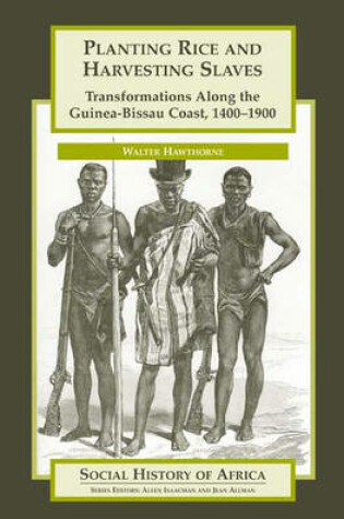 Cover of Planting Rice and Harvesting Slaves