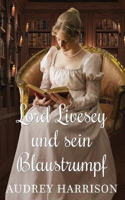 Book cover for Lord Livesey und sein Blaustrumpf