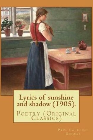 Cover of Lyrics of sunshine and shadow (1905). By