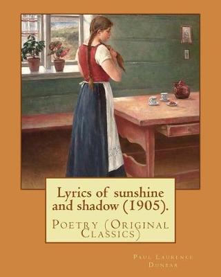 Book cover for Lyrics of sunshine and shadow (1905). By