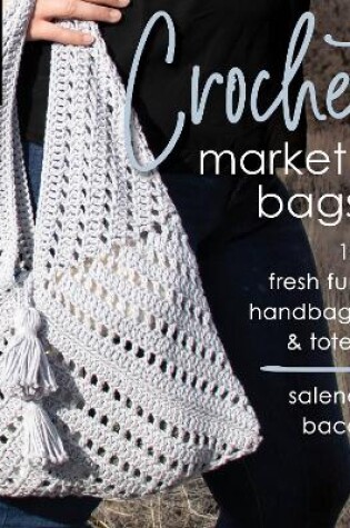 Cover of Crochet Market Bags