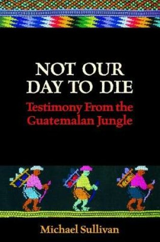 Cover of Not Our Day to Die