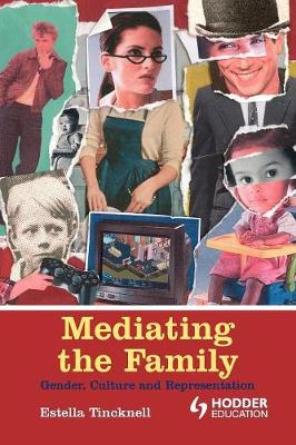 Book cover for Mediating the Family